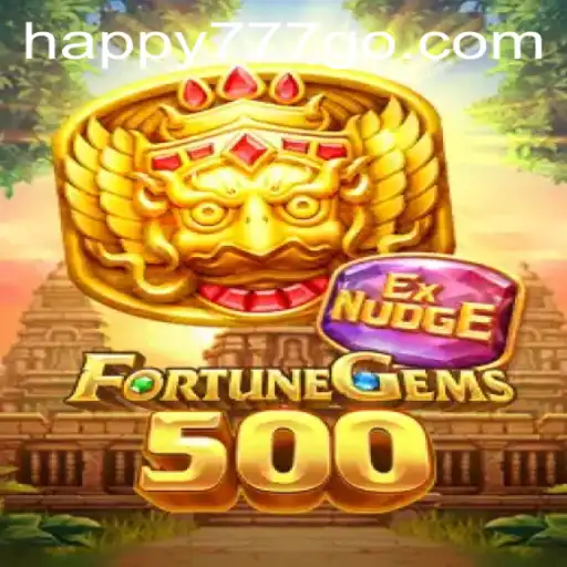 FortuneGems500: Discover the Thrill of the Game with Happy777