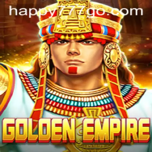 GoldenEmpire: Exploring the Thrills and Strategies Behind Happy777