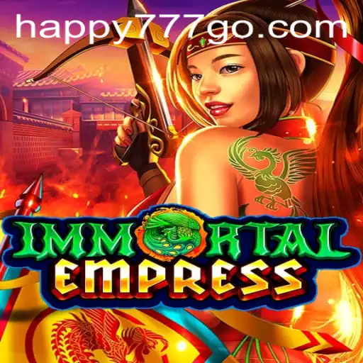 ImmortalEmpress: Navigating the Realm of Happiness and Strategy