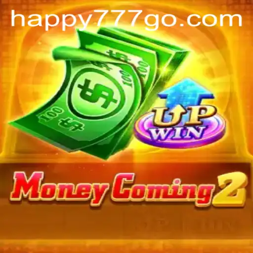 Exploring the Exciting World of MoneyComing2 with Happy777