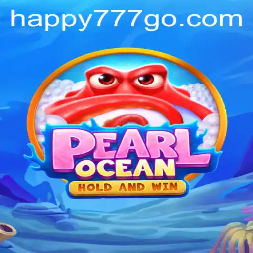 Exploring the Enchanting World of PearlOcean: Dive into Adventure with Happy777